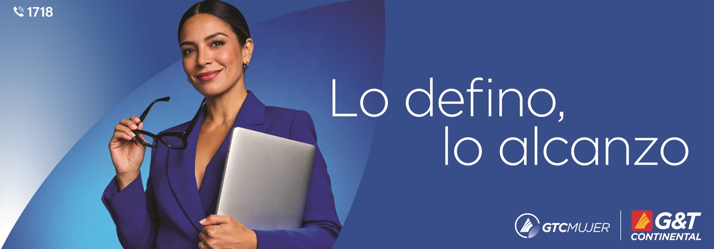 BANCO G&T CONTINENTAL IMPULSA GTC MUJER CON UNA COMUNIDAD DIGITAL QUE FORTALECE EL CRECIMIENTO Y LIDERAZGO DE LAS MUJERES EN GUATEMALA
